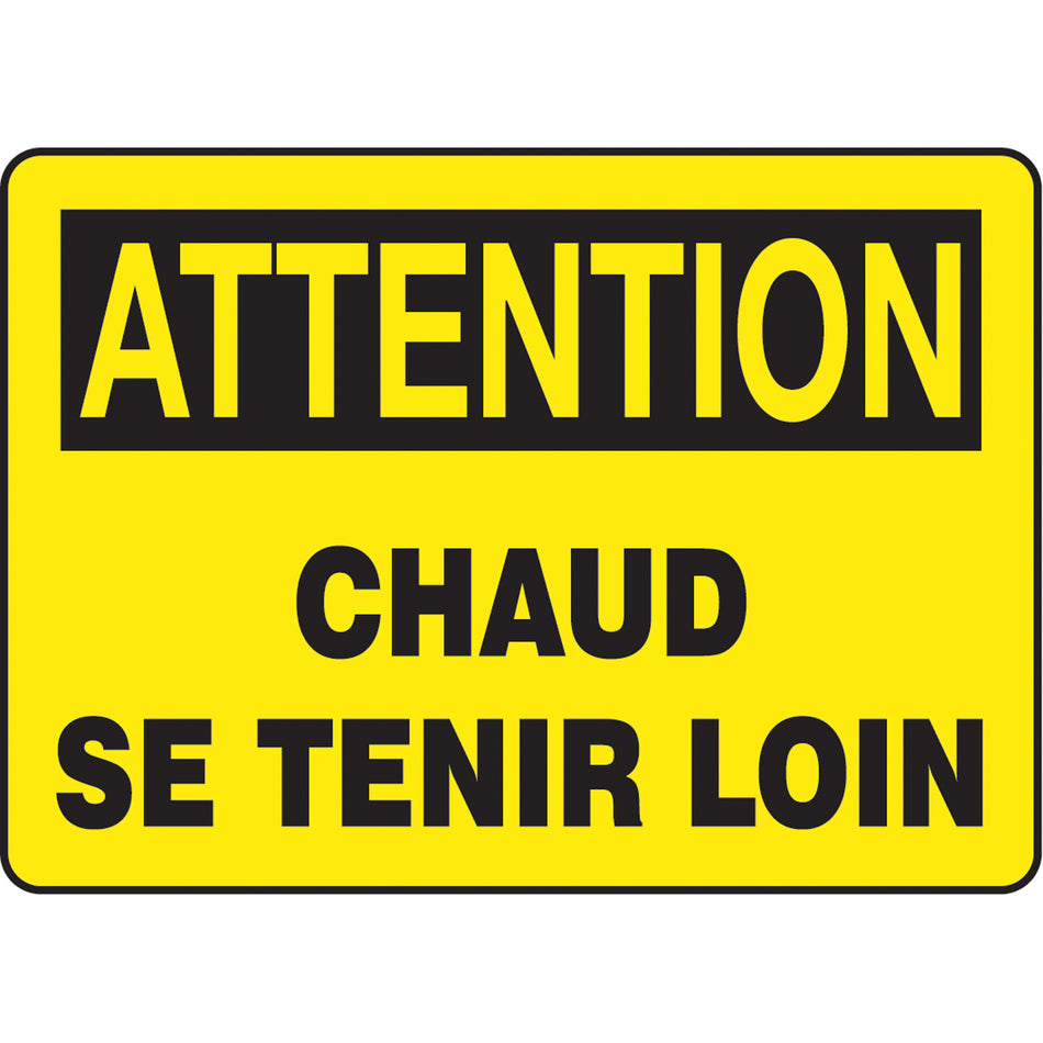 ""Chaud se tenir loin"" Sign - SP420
