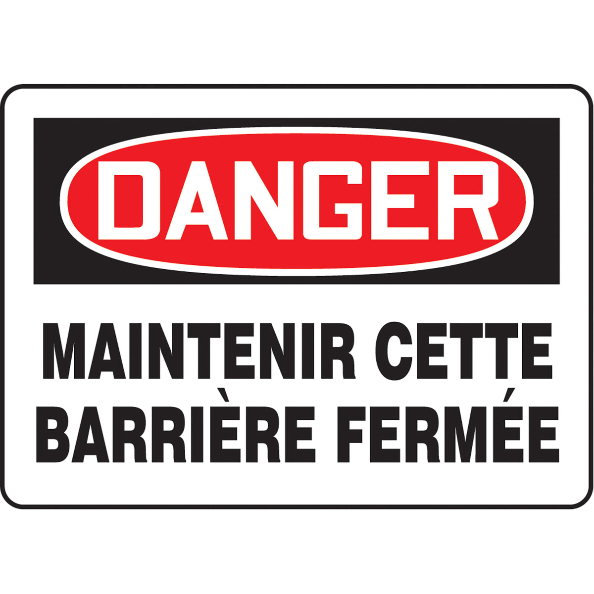 ""Maintenir cette barrière fermée"" Sign - SAZ645
