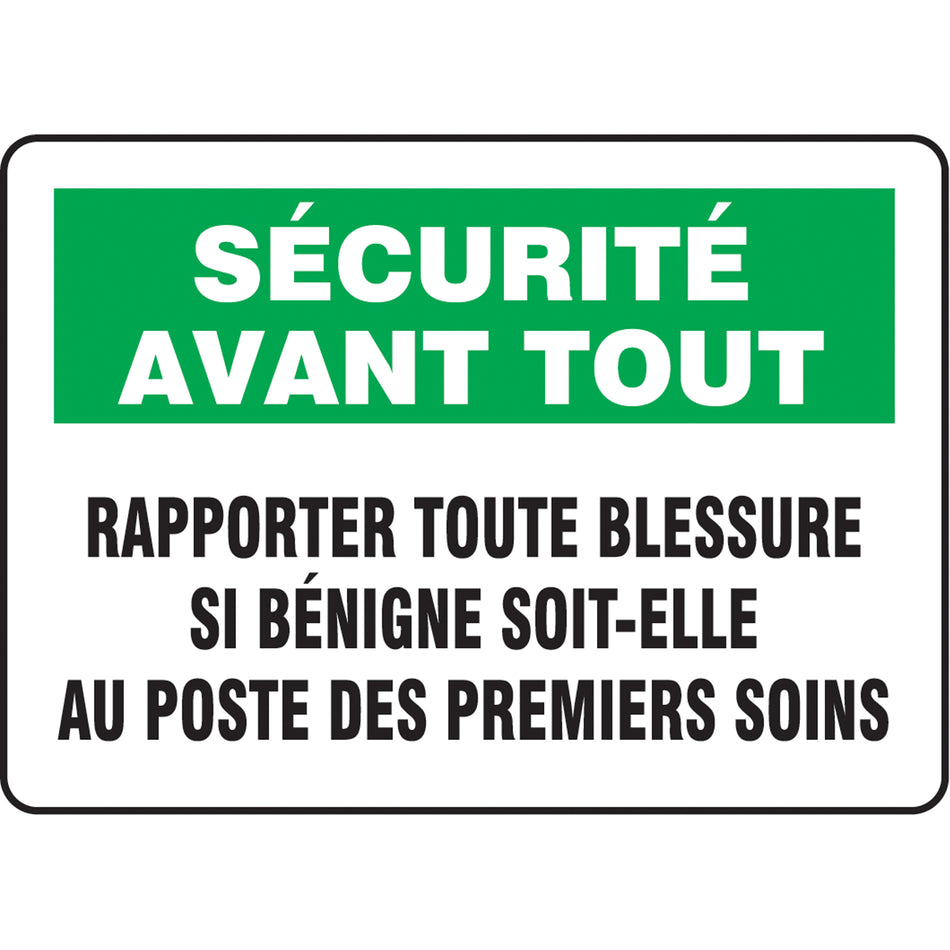 ""Rapporter toute blessure"" Sign - SP620