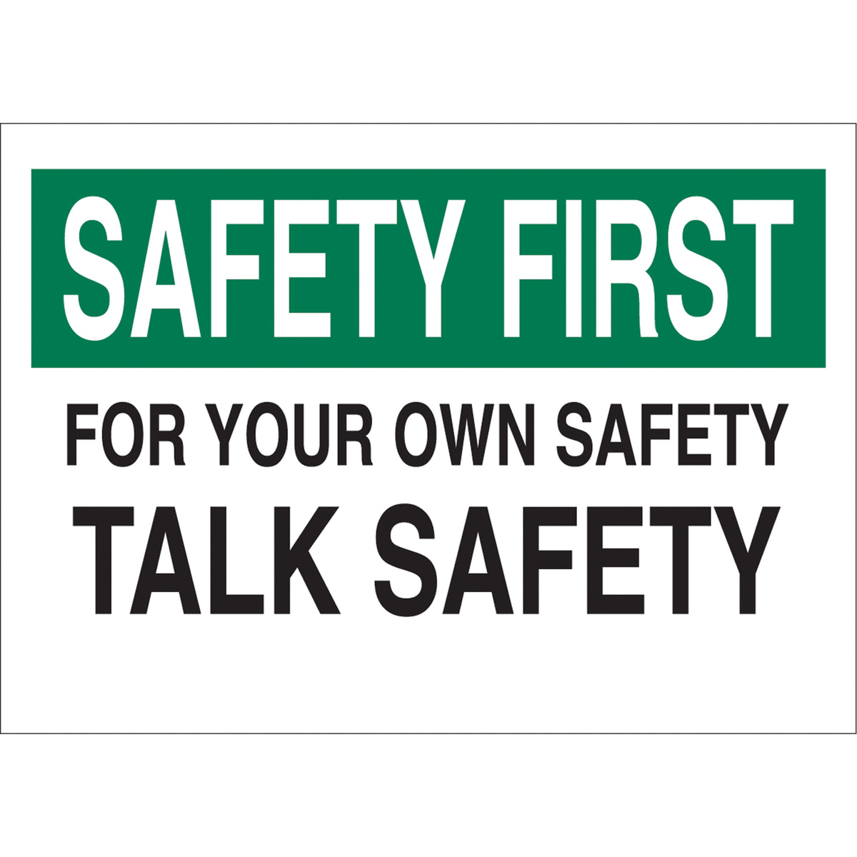 ""Talk Safety"" Sign - SR088