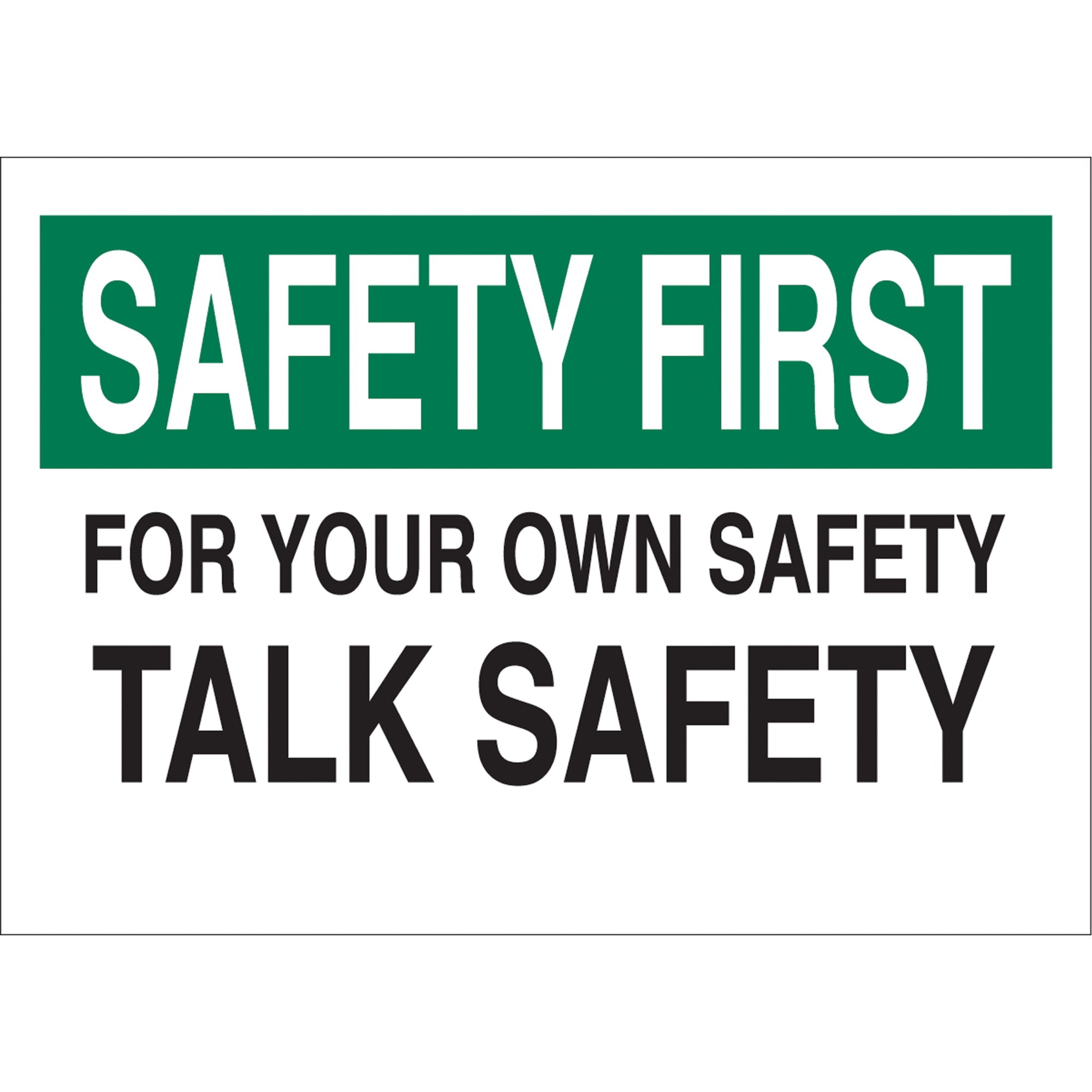 ""Talk Safety"" Sign - SR088
