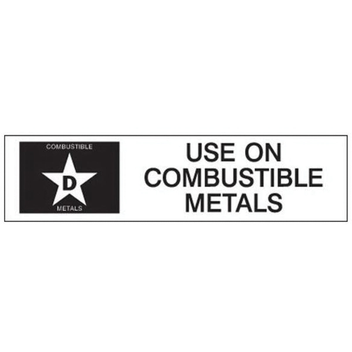 ""D: Use on Combustible Metals"" Fire Extinguisher Label - SY241